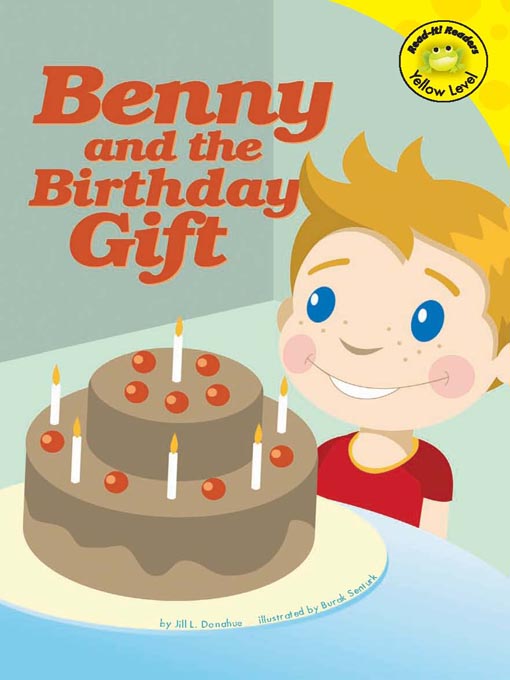 Title details for Benny and the Birthday Gift by Jill L. Donahue - Available